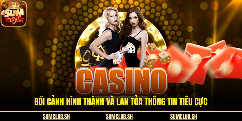 Bối cảnh hình thành và lan tỏa thông tin tiêu cực