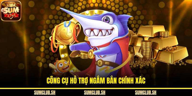  Công cụ hỗ trợ ngắm bắn chính xác