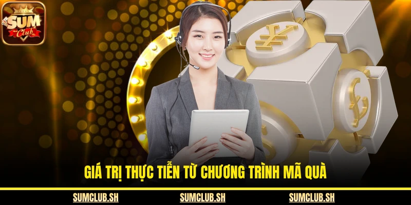 Giá trị thực tiễn từ chương trình mã quà