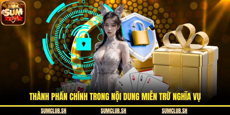 Thành phần chính trong nội dung miễn trừ nghĩa vụ